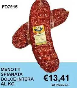 Italy Cash and Carry Menotti spianata dolce intera al kg. offerta