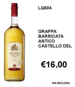 Italy Cash and Carry Grappa barricata antico castello del offerta