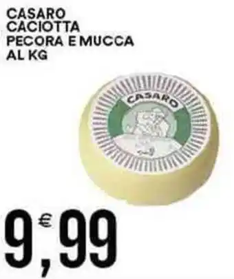 Vantaggio Cash&Carry Casaro caciotta pecora e mucca offerta