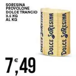 Vantaggio Cash&Carry Soresina provolone dolce trancio offerta