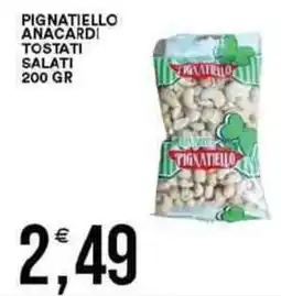 Vantaggio Cash&Carry Pignatiello anacardi tostati salati offerta
