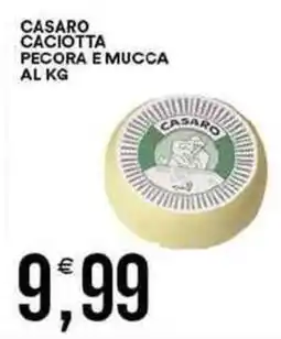 Vantaggio Cash&Carry Casaro caciotta pecora e mucca al kg offerta