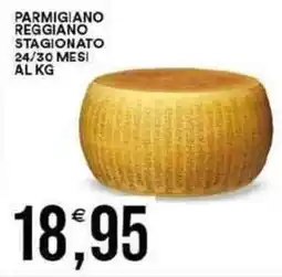 Vantaggio Cash&Carry Parmigiano reggiano stagionato 24/30 mesi al kg offerta