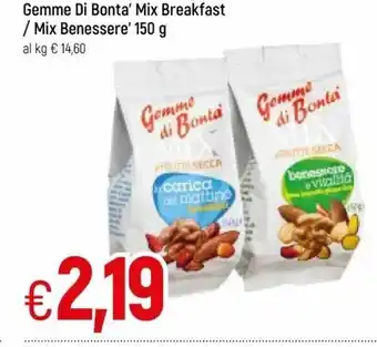 Famila Gemme Di Bonta' Mix Breakfast/Mix Benessere 150g offerta