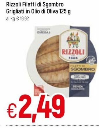 Famila Rizzoli Filetti di Sgombro Grigliati in Olio di Oliva 125g offerta