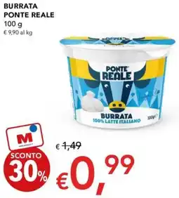 Migross Superstore Burrata PONTE REALE offerta