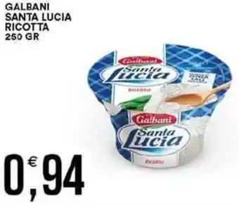 Vantaggio Cash&Carry Galbani santa lucia ricotta offerta