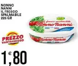 Vantaggio Cash&Carry Nonno nanni il fresco spalmabile offerta