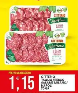 Vantaggio Cash&Carry Citterio taglio fresco salame milano/ napoli offerta