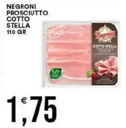 Vantaggio Cash&Carry Negroni prosciutto cotto stella offerta