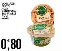 Vantaggio Cash&Carry Vogliazzi pesto alla genovese/ salsa alle noci offerta