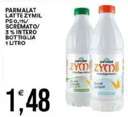 Vantaggio Cash&Carry Parmalat latte zymil ps 0,1%/ scremato/ 3% intero bottiglia offerta
