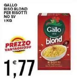 Vantaggio Cash&Carry Gallo riso blond per risotti no sv offerta