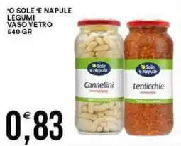 Vantaggio Cash&Carry 'o sole 'e napule legumi vaso vetro offerta