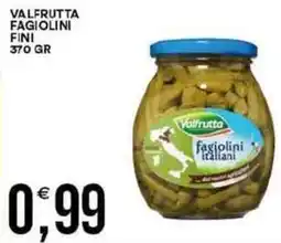 Vantaggio Cash&Carry Valfrutta fagiolini fini offerta