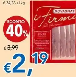 Migross Superstore Prosciutto crudo stagionato ROVAGNATI I FIRMATI offerta