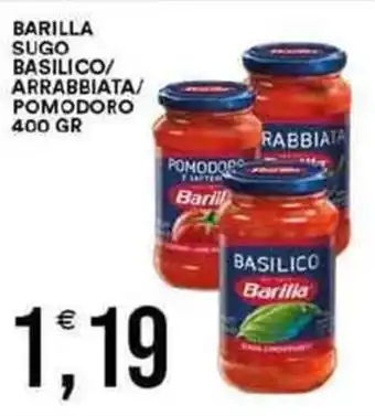 Vantaggio Cash&Carry Barilla sugo basilico/ arrabbiata/ pomodoro offerta