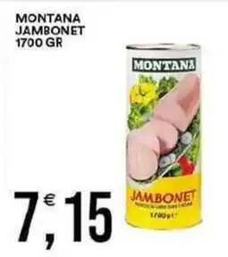 Vantaggio Cash&Carry Montana jambonet offerta