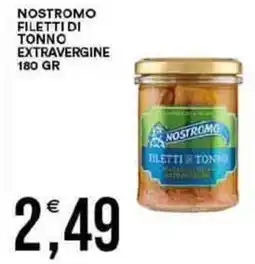 Vantaggio Cash&Carry Nostromo filetti di tonno extravergine offerta