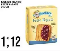 Vantaggio Cash&Carry Mulino bianco fette rigate offerta