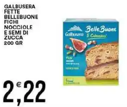 Vantaggio Cash&Carry Galbusera fette bellebuone fichi nocciole e semi di zucca offerta