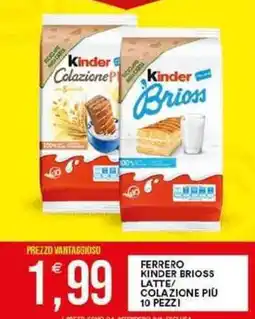 Vantaggio Cash&Carry Ferrero kinder brioss latte/ colazione più 10 pezzi offerta