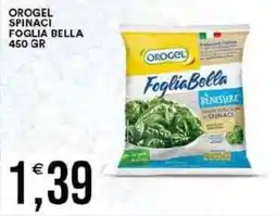 Vantaggio Cash&Carry Orogel spinaci foglia bella offerta