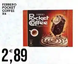 Vantaggio Cash&Carry Ferrero pocket coffee x4 offerta