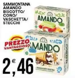 Vantaggio Cash&Carry Sammontana biscotto/ cono vaschetta/ stecchi offerta