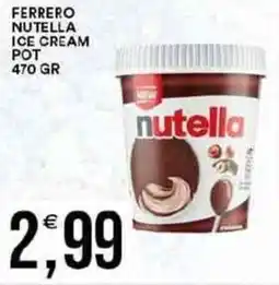 Vantaggio Cash&Carry Ferrero nutella ice cream pot offerta