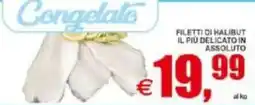 Pewex Filetti di halibut il più delicato in assoluto offerta