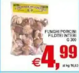 Pewex Funghi porcini filotei interi offerta