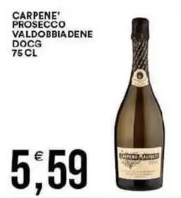 Vantaggio Cash&Carry Carpene' prosecco valdobbiadene docg offerta