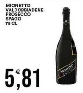 Vantaggio Cash&Carry Mionetto valdobbiadene prosecco spago offerta