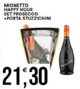 Vantaggio Cash&Carry Mionetto happy hour set prosecco +porta stuzzichini offerta