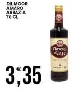Vantaggio Cash&Carry Dilmoor amaro abbazia offerta