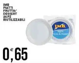 Vantaggio Cash&Carry Imb piatti frutta/ dessert 25 pz riutilizzabili offerta