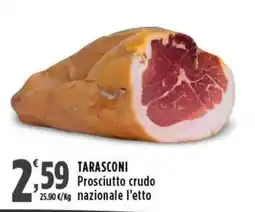 Rossotono Carrefour TARASCONI Prosciutto crudo nazionale l'etto offerta