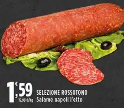 Rossotono Carrefour SELEZIONE ROSSOTONO Salame napoli l'etto offerta