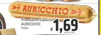 Paghi Poco Provolone Classico AURICCHIO offerta