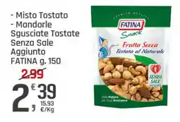 Supermercati Dok Misto Tostato - Mandorle Sgusciate Tostate Senza Sale Aggiunto FATINA offerta