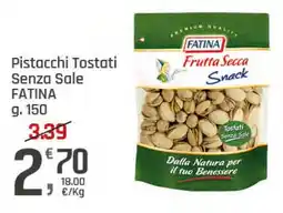 Supermercati Dok Pistacchi Tostati Senza Sale FATINA offerta