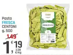 Supermercati Dok Pasta FRESCA CENTONI offerta