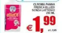 Pewex Clroma panna fresca elledi senza lattosio offerta
