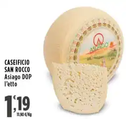 Rossotono Carrefour CASEIFICIO SAN ROCCO Asiago DOP l'etto offerta