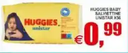 Pewex Huggies baby salviettine unistar x56 offerta