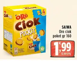 Rossotono Carrefour SAIWA Oro ciok poket offerta
