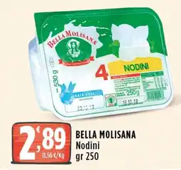 Rossotono Carrefour BELLA MOLISANA Nodini offerta