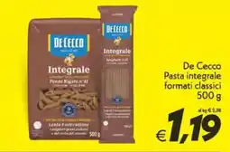 Iper Super Conveniente De Cecco Pasta integrale formati classici offerta