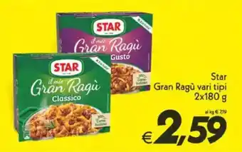 Iper Super Conveniente Star Gran Ragù offerta